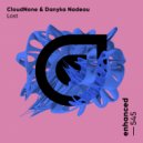 CloudNone & Danyka Nadeau - Lost