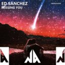 Ed Sánchez - Missing You