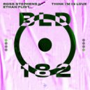 Ross Stephens & Ethan Flint - Think I'm In Love