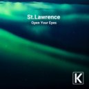 St.Lawrence - Open Your Eyes