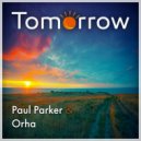 Paul Parker & Orha - Tomorrow