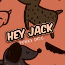 Hey Jack - Funky Bulldog