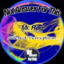 Mr. Rog - Altered Perception