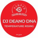 DJ Deano DNA - Temperature Rising