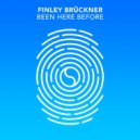 Finley Brückner - Been Here Before