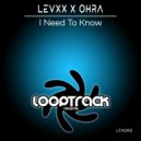 Levxx & Ohra - I Need To Know