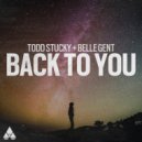 Todd Stucky, Belle Gent - Back To You
