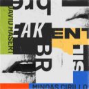 David Hasert, Minoas Cirillo - Break Silent