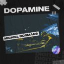 Michiel Bosmans - Dopamine
