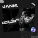 Janis - Your Body