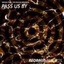 Media Fan, Reoralin Division - Pass Us By