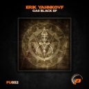 Erik Yahnkovf - Gas Black