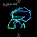 Mark Walker (UK) - The Coming