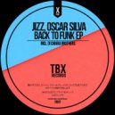JIZZ & Oscar Silva - Back To Funk