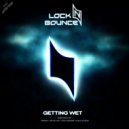 Lock N Bounce - Getting Wet