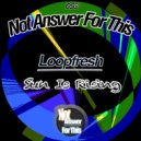 Loopfresh - Your Mix Up