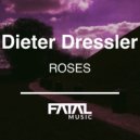 Dieter Dressler - Roses