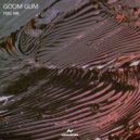 Goom Gum - Feel Me