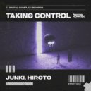 JUNKI, HIROTO - Taking Control