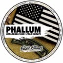 Phallum - Deplorable Dub