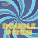 Travel Groove - Double Pitch