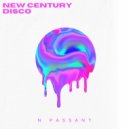 N Passant - New Century Disco