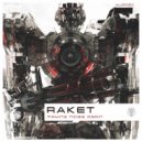 Raket - Making Noise Again (My Comeback)
