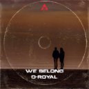 D-Royal - We Belong