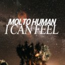 Molto Human - I Can Feel