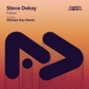 Steve Dekay - Focus (Michael Alan Extended Remix)