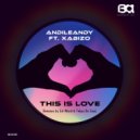 AndileAndy feat. Xabizo - This Is Love