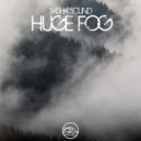 Sasha Sound - Huge Fog