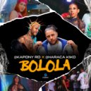 Kapony RD & Haraca Kiko - Bolola ()