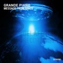 Grande Piano - Message From Space