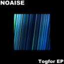Noaise - Togfor