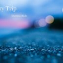 Binary Trip - Eternal Ride