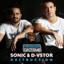 Sonic & D-Vstor - Destruction