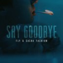 Fly, Sasha Fashion - If I Say Goodbye