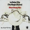 Moon Rocket Feat. Paula - La Dolce Vita (The Magic Of Love)