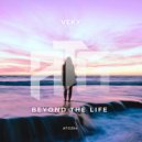 VEKY - Beyond The Life