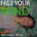Dave Heaton, Blandy - Free Your Mind