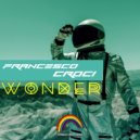 Francesco Croci - Wonder