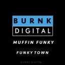 MuffinFunky - FunkyTown