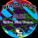 Mr. Rog - Now You Know