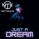 NoTrace - To Be Great