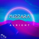 Mizzara - Alright