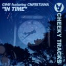 G.W.R. featuring Christiana - In Time