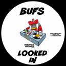 BUFS - Looked In
