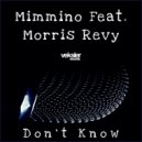 Mimmino Feat. Morris Revy - Don't Know