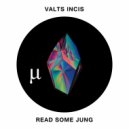 Valts Incis - Read Some Jung